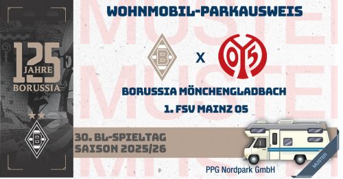 VIP Tages-Parkausweis|Borussia Mönchengladbach - 1. FSV Mainz 05|(P4) / Wohnmobile