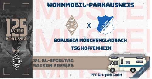 VIP Tages-Parkausweis|Borussia Mönchengladbach - TSG Hoffenheim|(P4) / Wohnmobile