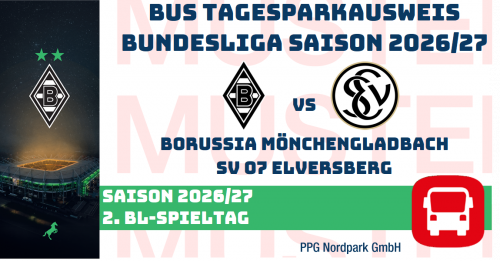 VIP TAGES-PARKAUSWEIS|Borussia Mönchengladbach - |SV 07 Elversberg|(P4) / Busse