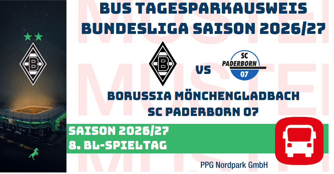 VIP TAGES-PARKAUSWEIS|Borussia Mönchengladbach - |SC Paderborn 07|(P4) / Busse