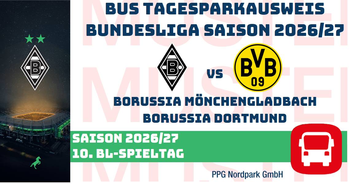VIP TAGES-PARKAUSWEIS|Borussia Mönchengladbach - |Borussia Dortmund|(P4) / Busse